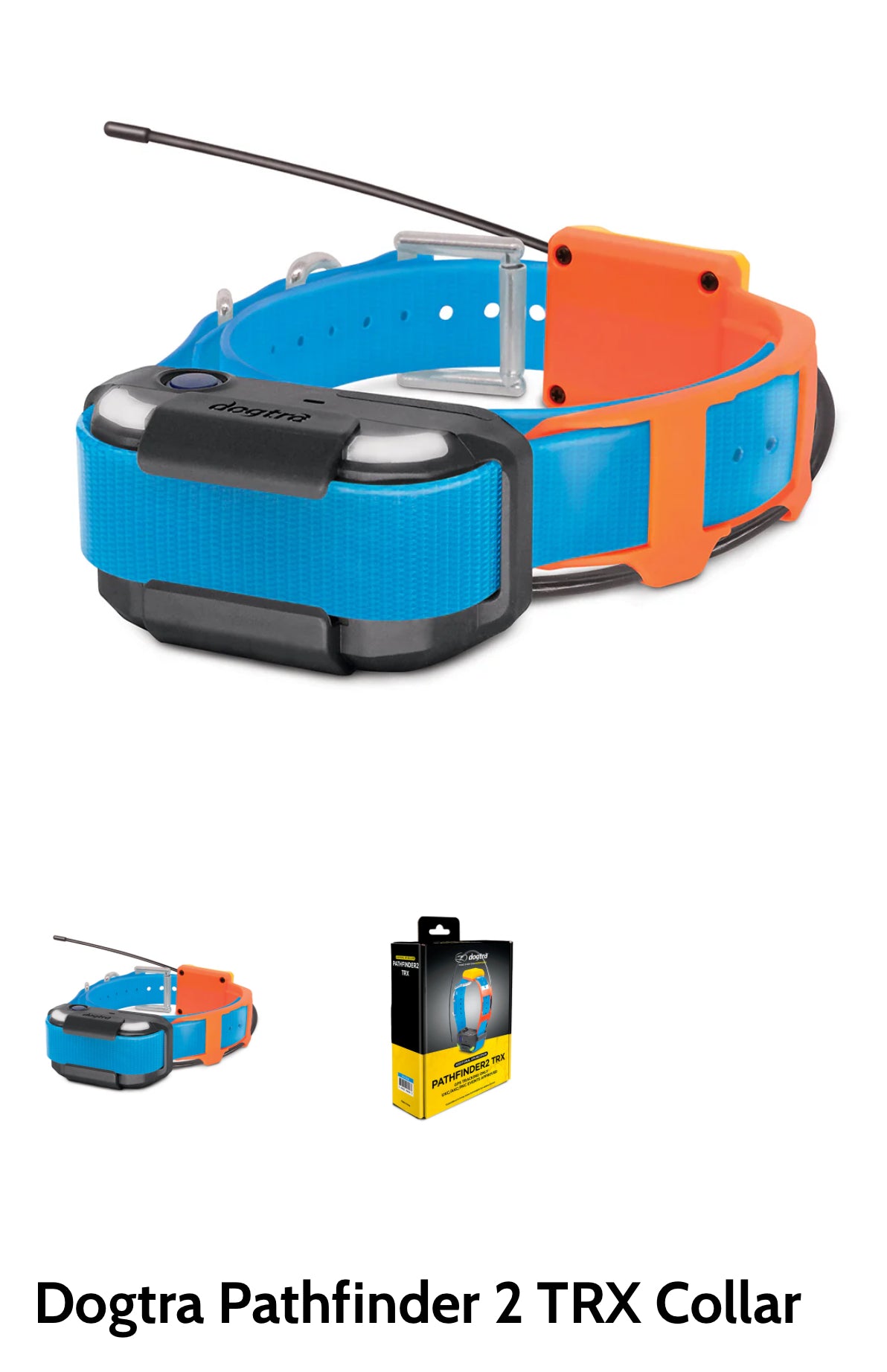 Dogtra Pathfinder 2 TRX Collar