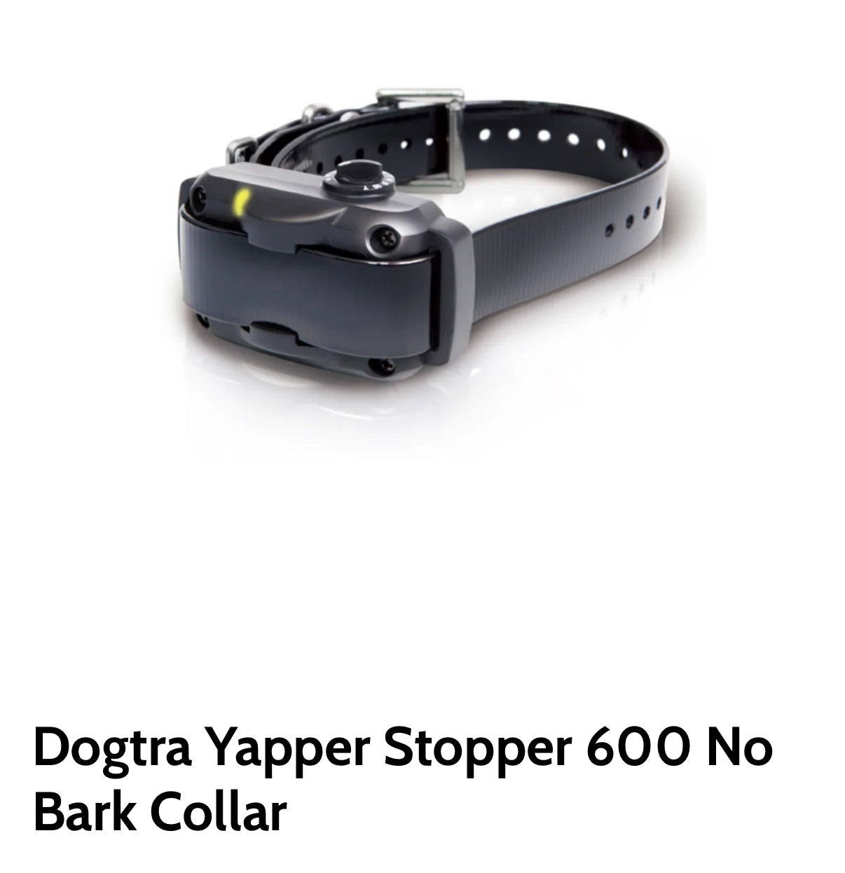 Dogtra Yapper Stopper 600 No Bark Collar